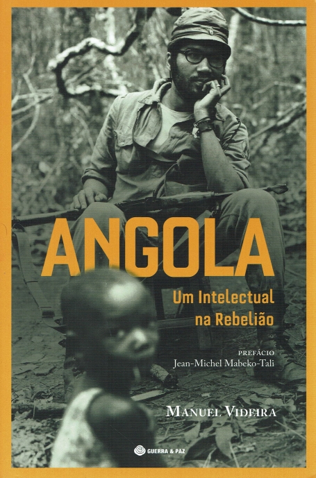 ANGOLA - UM INTELECTUAL NA REBELIAO