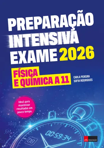 PREPARAÇÃO INTENSIVA I EXAME 2026 / FÍSICA E QUÍMICA A 11