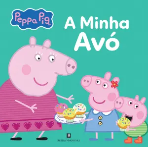 PEPPA PIG: A MINHA AVÓ