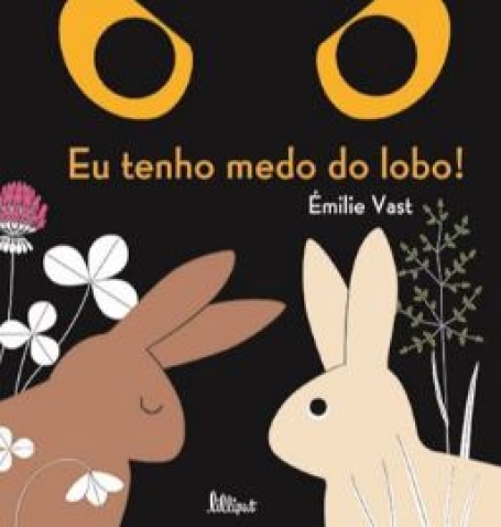 EU TENHO MEDO DO LOBO!