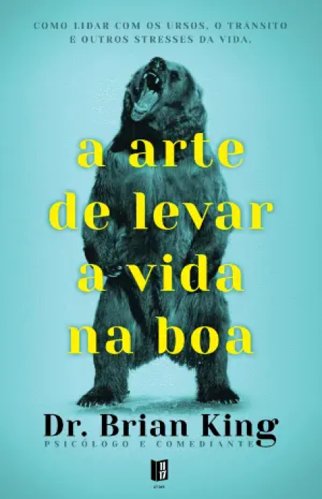 A ARTE DE LEVAR A VIDA NA BOA