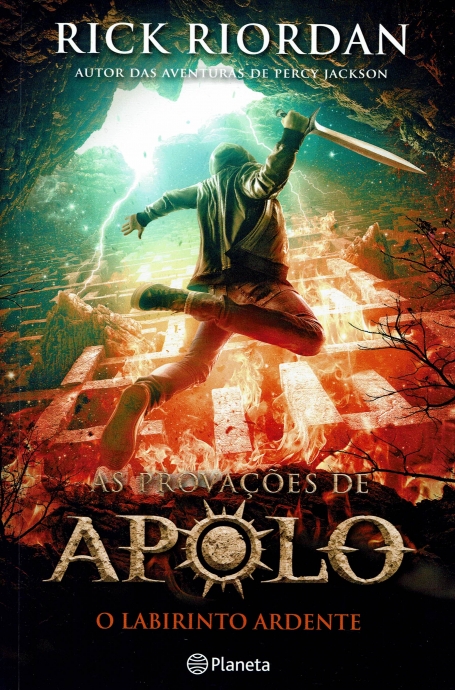 LABIRINTO ARDENTE - AS PROVAÇÕES DE APOLO LIVRO 3
