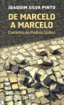 DE MARCELO A MARCELO - CAMINHO DE PEDRAS SOLTAS