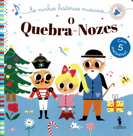 HISTORIAS MUSICAIS: O QUEBRA-NOZES