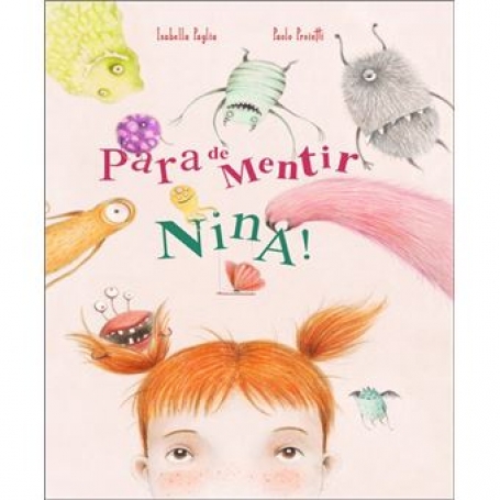 PARA DE MENTIR NINA