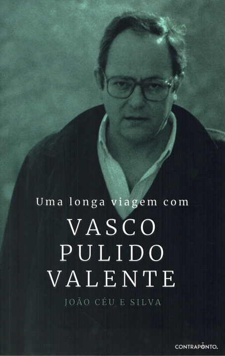 UMA LONGA VIAGEM COM VASCO PULIDO VALENTE