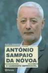 ANTONIO SAMPAIO DA NOVOA - O CANDIDATO IMPROVAVEL