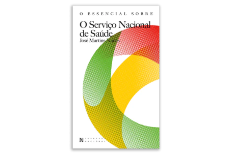 O ESSENCIAL SOBRE O SERVIÇO NACIONAL DE SAÚDE