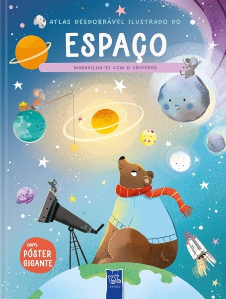 ATLAS DESDOBRÁVEL ILUSTRADO DO ESPAÇO - MARAVILHA-TE COM O UNIVERSO