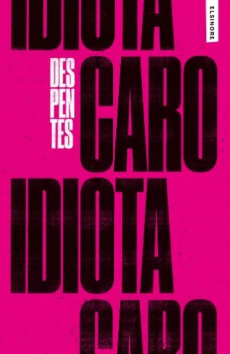 CARO IDIOTA