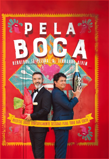 PELA BOCA - Receitas quase cientificamente testadas para tudo dar certo