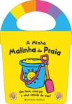 MINHA MALINHA DE PRAIA - um livro, uma pa e uma estrela do mar
