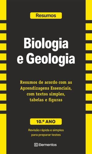 40259.33 - BIOLOGIA E GEOLOGIA 10º ANO resumos de acordo com as aprendizagens essenciais com textos simples tabelas e figuras