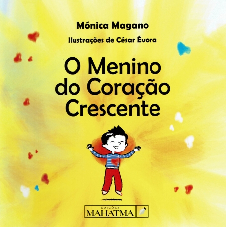 O MENINO DO CORAÇÃO CRESCENTE