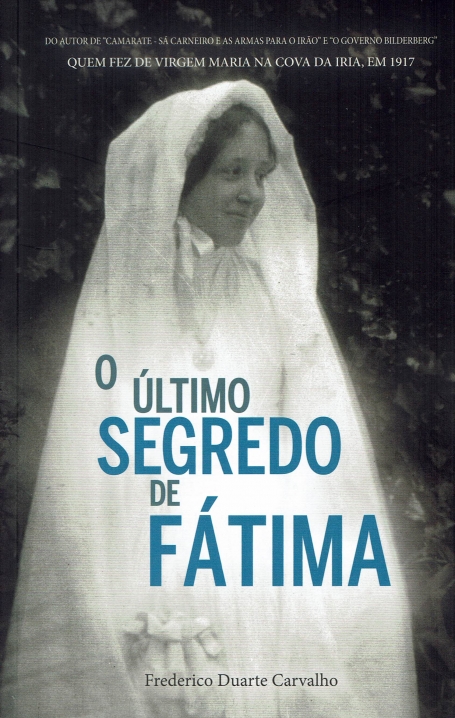 O ÚLTIMO SEGREDO DE FÁTIMA