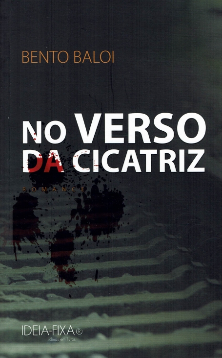 NO VERSO DA CICATRIZ