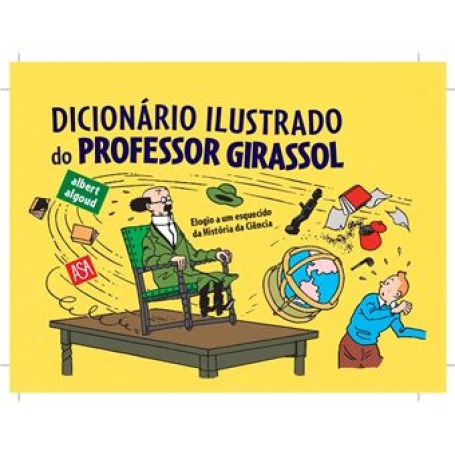 DICIONARIO ILUSTRADO DO PROFESSOR GIRASSOL