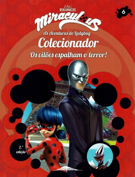 MIRACULOUS - COLECIONADOR - AS AVENTURAS DE LADYBUG 6