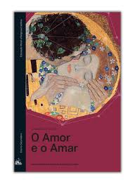 O AMOR E O AMAR - Educação Moral e Religiosa