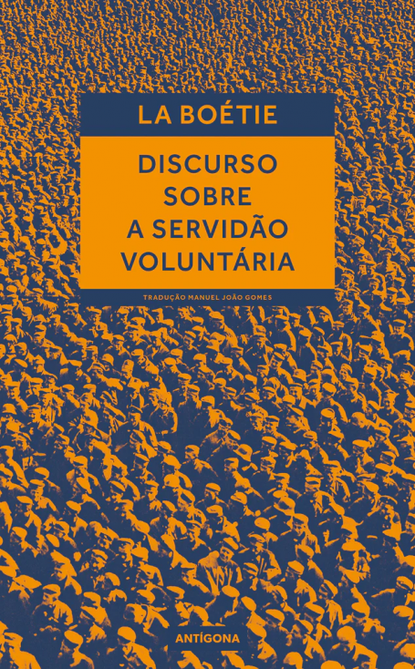 DISCURSO SOBRE A SERVIDÃO VOLUNTÁRIA