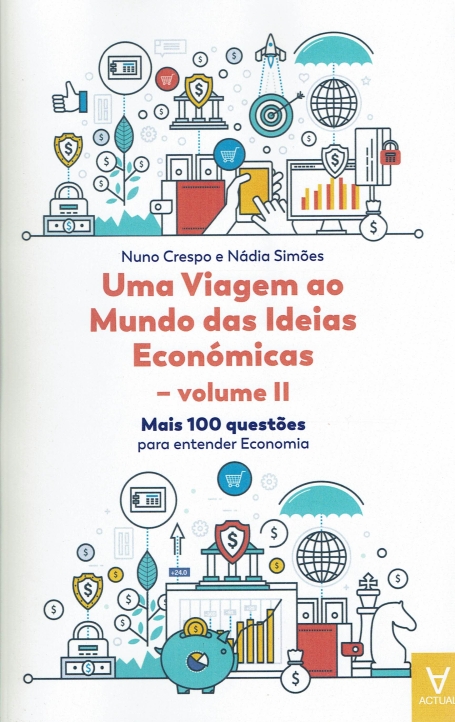 UMA VIAGEM AO MUNDO DAS IDEIAS ECONÓMICAS - VOL II