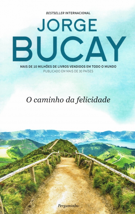 CAMINHO DA FELICIDADE