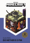 MINECRAFT - GUIA PARA O NETHER E O FIM