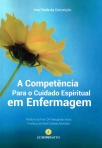COMPETENCIA PARA O CUIDADO ESPIRITUAL EM ENFERMAGEM