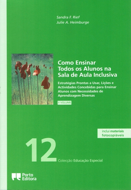 34512.11 - COMO ENSINAR TODOS OS ALUNOS NA SALA DE AULA INCLUSIVA - ESTRATEGIAS PRONTAS A USAR - II VOLUME: EDUCACAO ESPECIAL - 12
