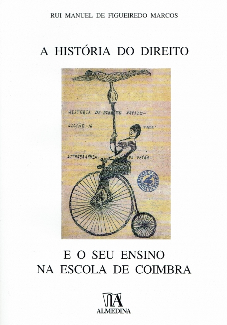 HISTORIA DO DIREITO E O SEU ENSINO NA ESCOLA DE COIMBRA