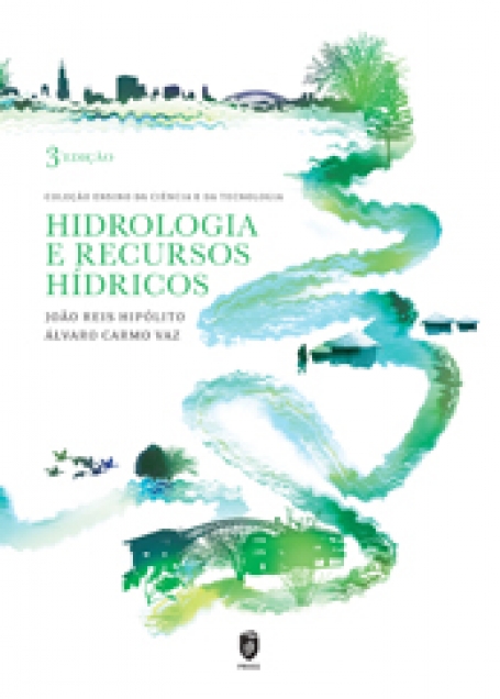 HIDROLOGIA E RECURSOS HIDRICOS - COL. ENSINO DA CIENCIA E DA TECNOLOGIA Nº 41