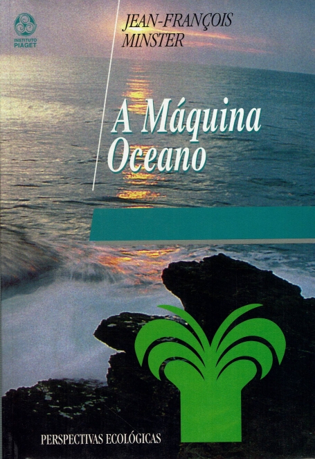 A MAQUINA OCEANO - PERSPETIVAS ECOLOGICAS
