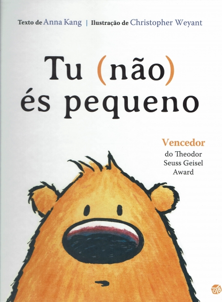 TU (NÃO) ÉS PEQUENO