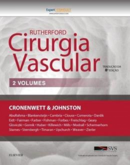 RUTHERFORD CIRURGIA VASCULAR 2 VOLUMES 8ª EDIÇAO