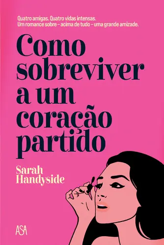 COMO SOBREVIVER A UM CORAÇÃO PARTIDO