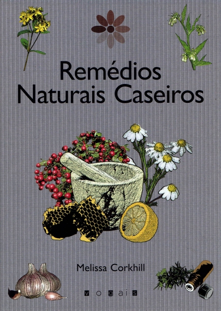 REMÉDIOS NATURAIS CASEIROS