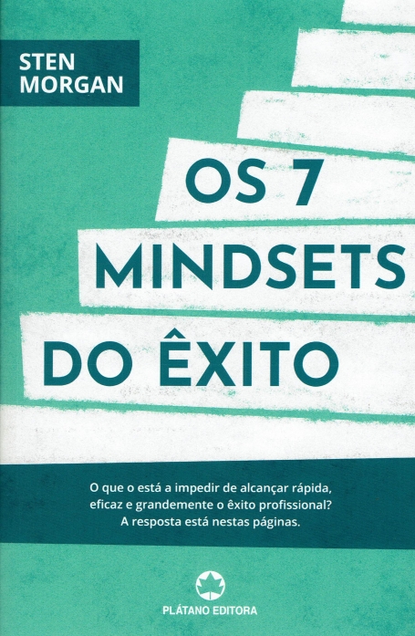 OS 7 MINDSETS DO ÊXITO