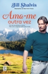 AMA-ME OUTRA VEZ