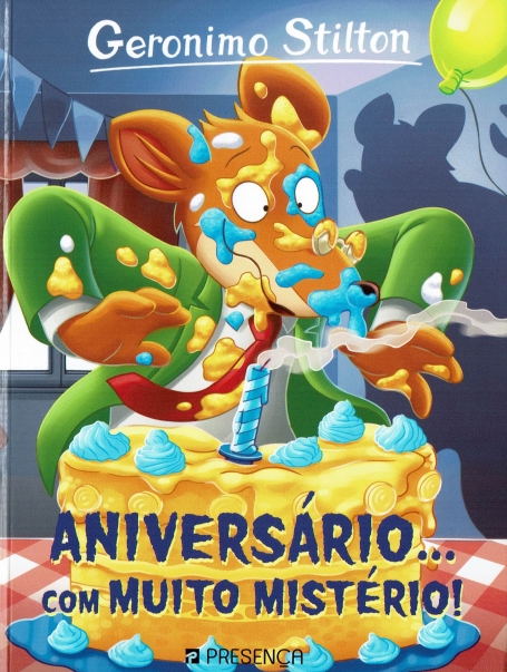ANIVERSARIO... COM MUITO MISTERIO! - GERONIMO STILTON 76