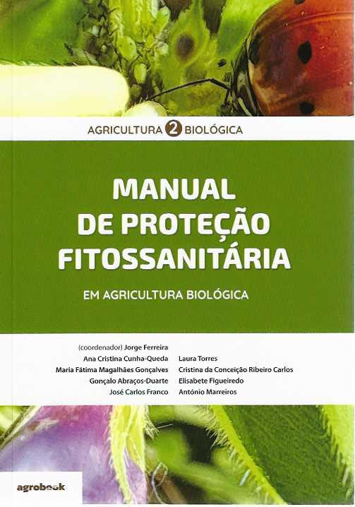 MANUAL DE PROTEÇÃO FITOSSANITÁRIA EM AGRICULTURA BIOLÓGICA