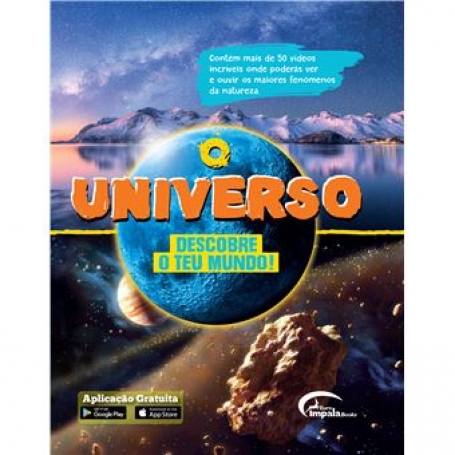 O UNIVERSO - DESCOBRE O TEU MUNDO