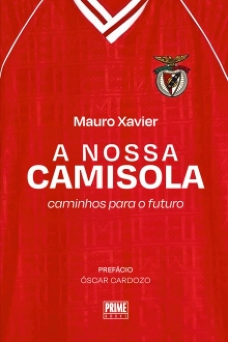 A NOSSA CAMISOLA caminhos para o futuro