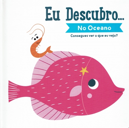 EU DESCUBRO ... NO OCEANO consegues ver o que eu vejo?