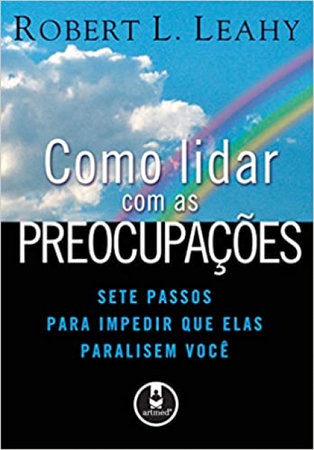 COMO LIDAR COM AS PREOCUPACOES