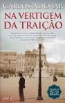 NA VERTIGEM DA TRAICAO - baseado em factos reais