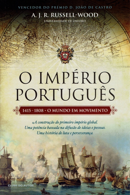 IMPERIO PORTUGUES - 1415-1808 - O MUNDO EM MOVIMENTO