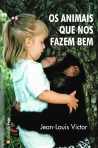 ANIMAIS QUE NOS FAZEM BEM