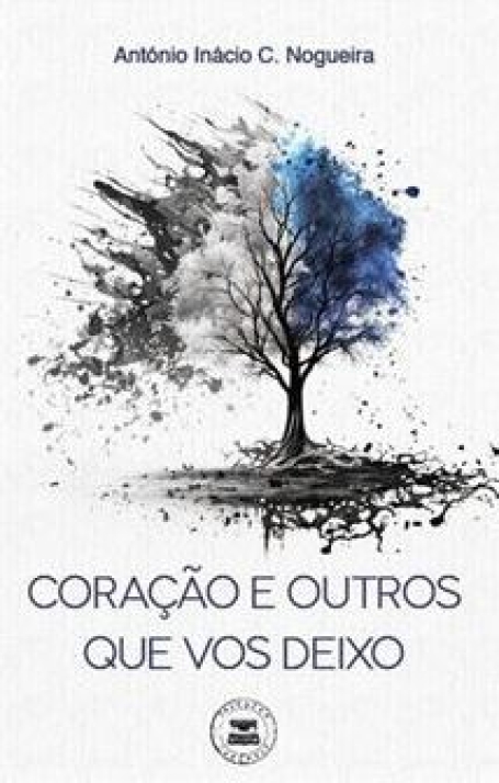 CORAÇÃO E OUTRAS QUE VOS DEIXO