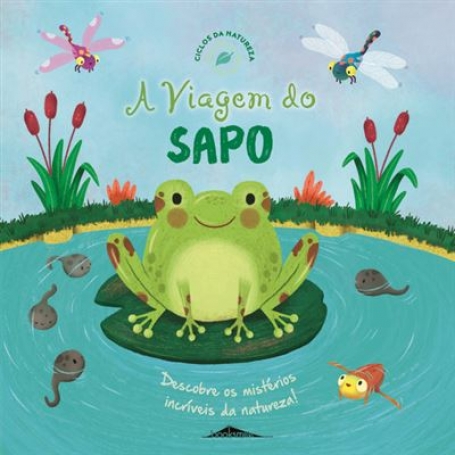 A VIAGEM DO SAPO - COL CICLOS DA NATUREZA 4