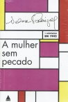 A MULHER SEM PECADO